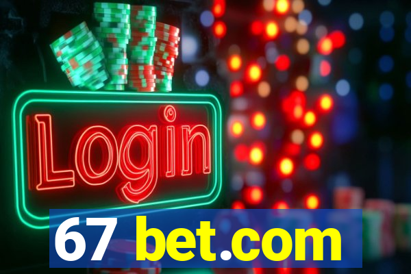 67 bet.com